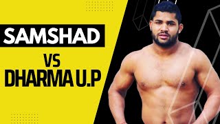 Samshad pahalwan Guru Jasram VS Dharma pahalwan U.P : : Kushti Wrestling!