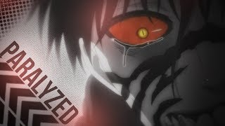 P A R A L Y Z E D || Devils Line AMV