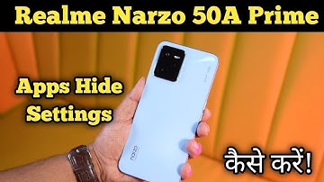 How To Hide & Unhide Apps in Realme Narzo 50A Prime , Realme Narzo 50A Prime Hide Apps , Apps Hide