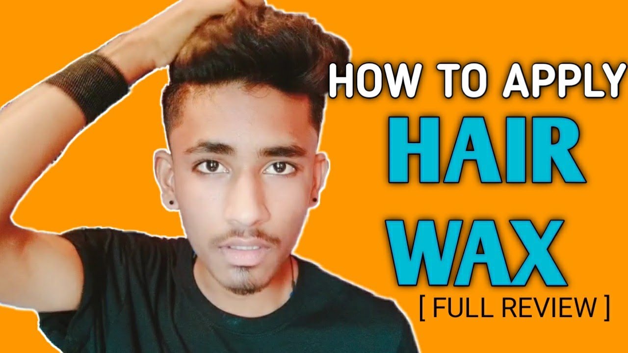 How To Use Hair Wax Hindi Urban Gabru Zero To Infinity Full