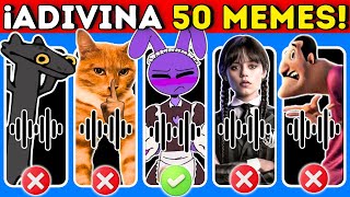 ¡Adivina 50 MEMES!😱Adivina El Meme Por La Canción😀Merlina🖤Skibidi Toilet🚽Oye Compa🧛Mewing😼Toothless😎