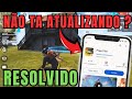Free Fire não quer Atualizar na Play Store (erro ao Atualizar o free fire) Veja como resolver