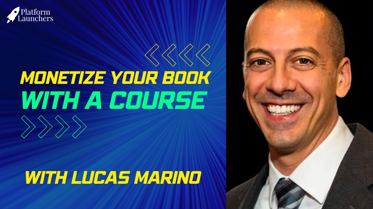 Monetize your book with a course (with Lucas Marino)