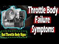 Bad Throttle Body Signs Loss Of Power, Rough Idle &amp; Limp Mode