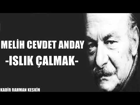 Islık Çalmak Şiiri - Melih Cevdet Anday