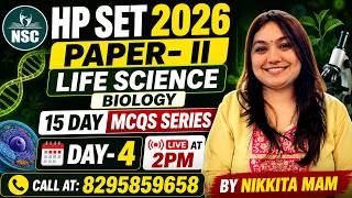 HP SET 2026 | PAPER- II | Life Sciences Biology | 15 Day MCQs Series | Day- 4 | by Nikkita mam
