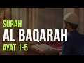 Surat Al Baqarah ayat 1-5