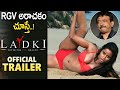 #RGV's​ Ladki Movie Official Trailer || Pooja Bhalekar || Ram Gopal Varma Film || Sunray Media