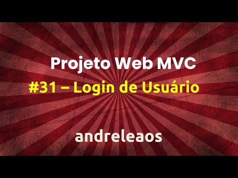 Projeto Web Asp.Net Core MVC - Parte 31 - Login de Usuário