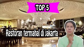 Most Expensive Restaurant in Jakarta | 5 Luxurious and very expensive restaurants