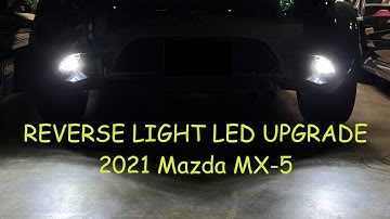 Reverse Light Bulb Change LED | 2021 Mazda MX-5 ND