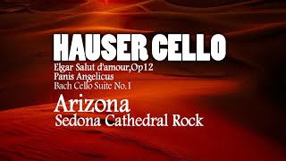 HAUSER CELLO (Elgar Salut d'amour,Op12 & Panis Angelicus & Bach Cello Suite No.1)