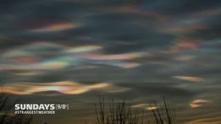 Strangest Weather On Earth: Incredible Iridescent Clouds!
