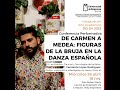 Fernando lpez rodrguez  de carmen a medea figuras de la bruja en la danza espaola