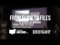 From Flow To Files - sAWE.tv beim SERIENCAMP 2015