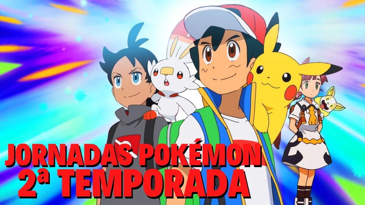 Jornadas Supremas Pokémon  Novos episódios disponíveis na Netflix