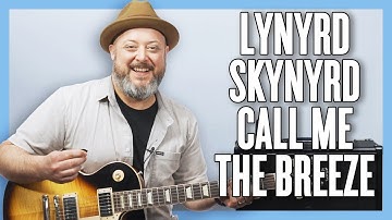 Lynyrd Skynyrd Call Me the Breeze Guitar Lesson + Tutorial