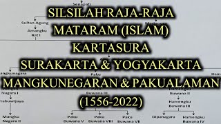45) Silsilah Raja-Raja Mataram (Islam), Kartasura, Surakarta, Yogyakarta, Mangkunegaran, Pakualaman