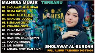 FULL ALBUM MAHESA MUSIC || SHOLAWAT AL-BURDAH || TRENDING 2026 || SHOLAWAT DAN DANGDUT TERBARU  2026