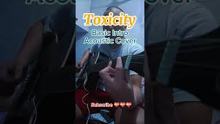 Toxicity - System of a Down - Basic Intro Acoustic Cover @System of a down @SOD @Toxicity  #Toxicity