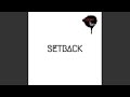 Setback mp3