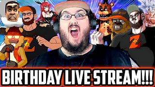 BIRTHDAY LIVE STREAM!!! GAMING, LIVE REACTION, FUNNY MEMES & MORE (DBZ, FNAF, SKIBIDI TOILET & MORE)