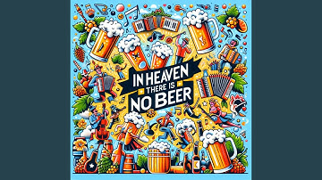 Thumbnail of In Heaven There Is No Beer