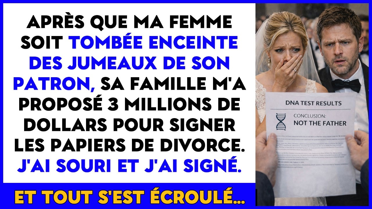 J’ai signé le divorce pour 3M€… Le jour du mariage, l’ADN a tout fait exploser