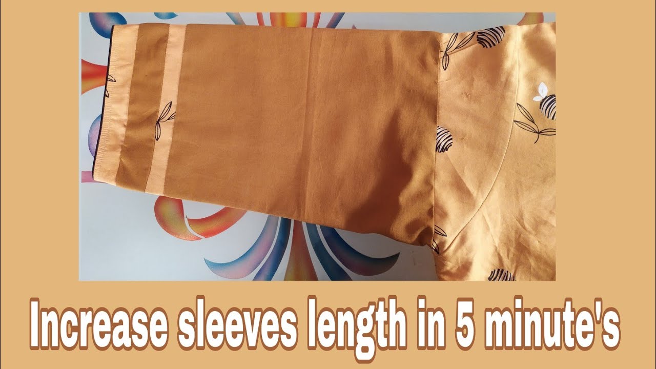 Increase The Length Of Sleeves In 5 Minute's/New Model Sleeves 2020/How