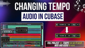 Changing Tempo Of Audio in Cubase | Tempo Speed Up/Slow Down Your Project/Song  Automatic Detection