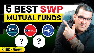 5 Best SWP Mutual Funds for 2025 | SWP Investing Guide | Sanjay Kathuria