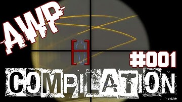 CS:GO - AWP Compilation #001 [HD]