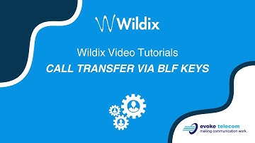 Wildix Collaboration Tutorials - Call Transfer via BLF keys
