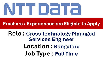 NTT DATA Hiring Managed Services Engineer - Freshers / Experienced are Eligible to Apply​