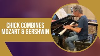 Chick Combines Mozart & Gershwin by Chick Corea 7,629 views 3 years ago 11 minutes, 45 seconds