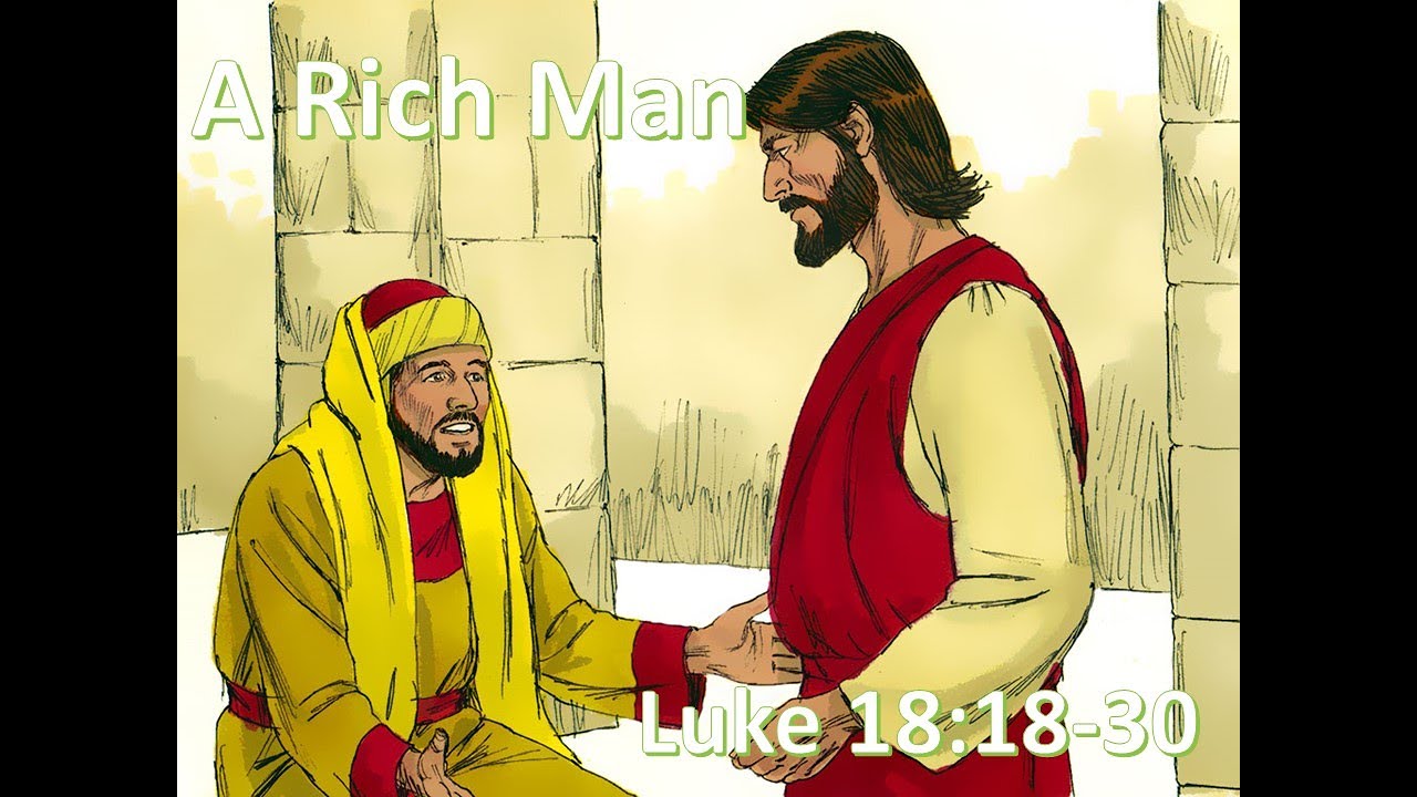 Children s Bible Lesson May15 2022 A Rich Man Luke 18 18 30 Luke children-s-bible-lesson-may15-2022-a-rich-man-luke-18-18-30-luke