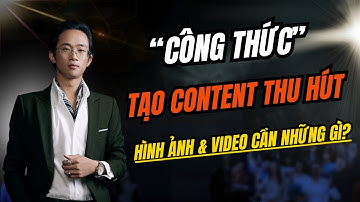 Công thức tạo content thu hút-hình ảnh, video|BDS đất nền|Chữa bài|Chu Minh Hạnh