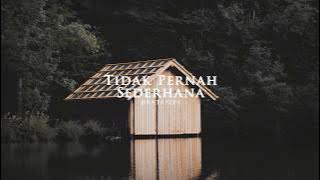 Tidak Pernah Sederhana (@katapepy) - Musikalisasi Puisi
