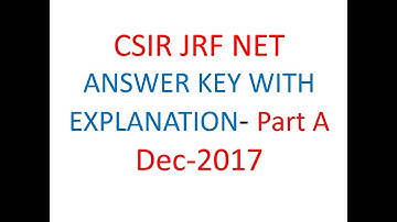 CSIR JRF NET answer key with explanation- Part A