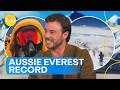 Aussie climbs Mount Everest in record time | Today Show Australia