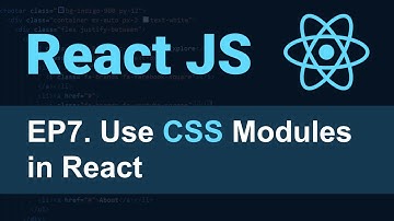 React JS Tutorial - 7 - CSS Modules in React for Beginners | Add a CSS  Module File in React
