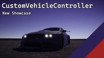 CustomVehicleController Showcase | Unity3D Vehicle Physics Package