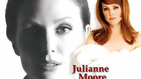 Julianne Moore - Best Actress ever