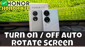How to Turn On / Off Auto Rotate Screen on Honor X7b