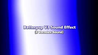 Batteryup V3 Sound Effect