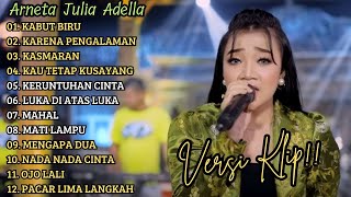( KABUT BIRU ) ARNETA JULIA ADELLA FULL ALBUM PILIHAN 2024 | VERSI VIDIO KLIP!