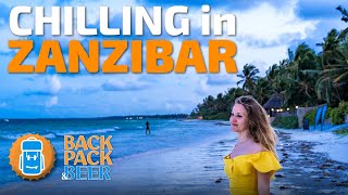 Zanzibar: Breathe, Eat, Relax, Repeat (Tanzania Vlog #11)