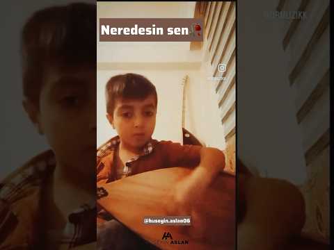 küçük çocuk çok tatlı söylüyor neredesin sen neşet ertaş #çocuk  #music #shorts #voice #türkiye