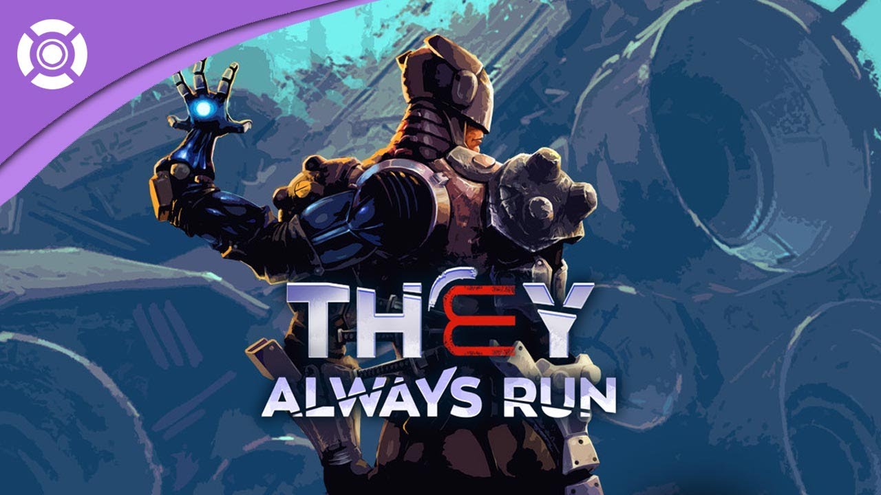 They Always Run - Launch Trailer