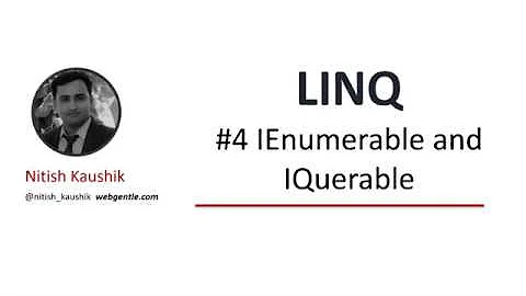 (#4) IEnumerable and IQuerable in LINQ | LINQ tutorial for beginners